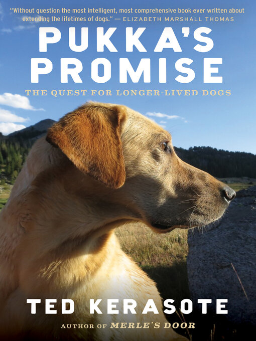 Title details for Pukka's Promise by Ted Kerasote - Available